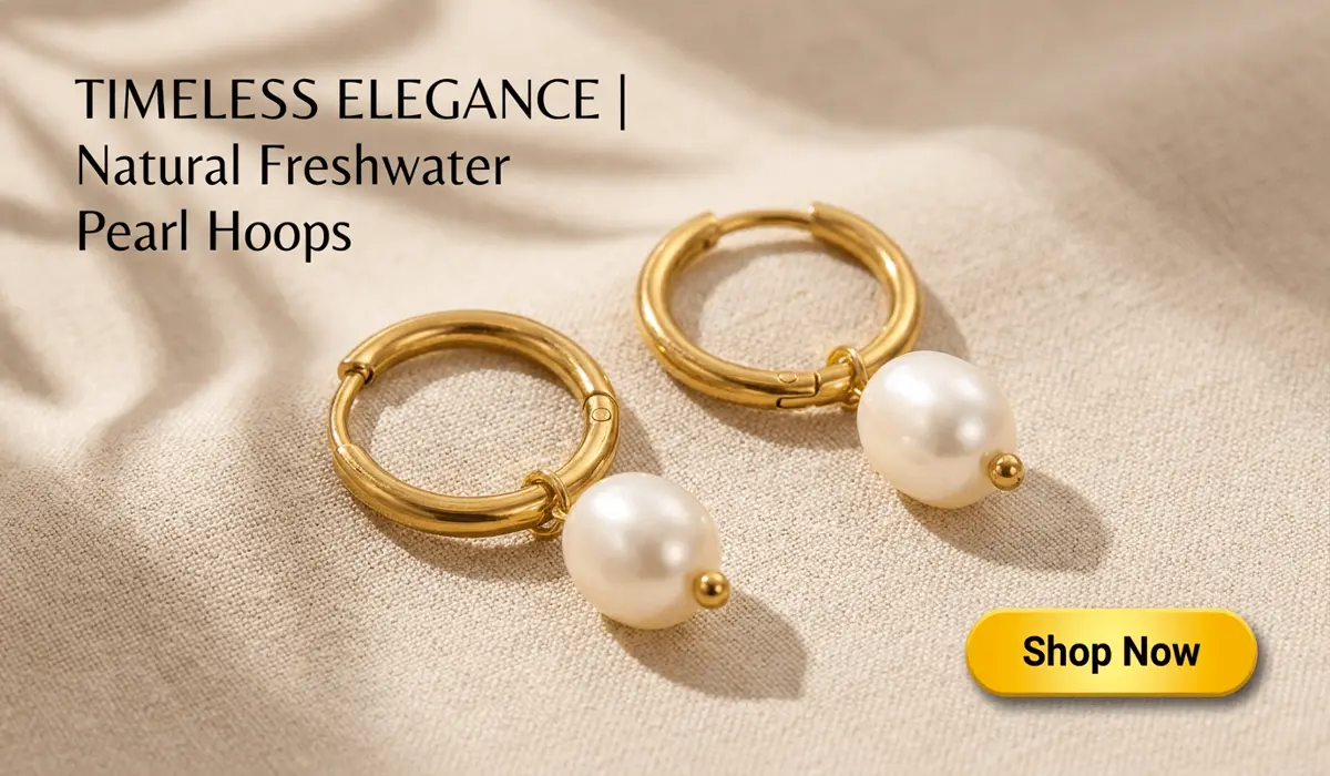Pearl vs. Mother of Pearl: Origins, Differences, and Spiritual Meaning 4 - Buddha Bodhis Natural Freshwater Pearl Hoop Earrings made of gold titanium steel displayed on a minimalist luxury backdrop with Shop Now call to action button